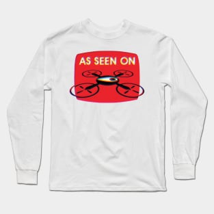 As Seen on Drone Surveillance Dystopomart Long Sleeve T-Shirt